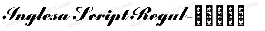 Inglesa Script Regul字体转换